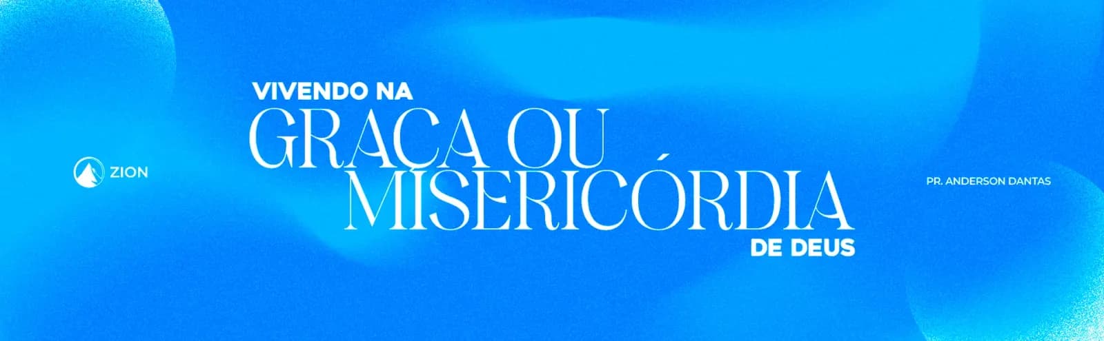 Tela de pregação “Vivendo na graça ou misericórdia de Deus”